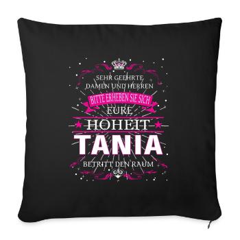 Votre Altesse Tania entre dans la pièce - Housse de coussin décorative 45 x 45 cm - noir - Devant