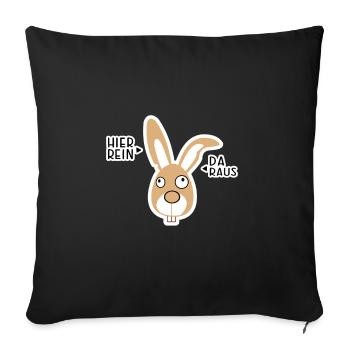 hier rein da raus hase - Sofakissenbezug 45 x 45 cm - Schwarz - Vorne