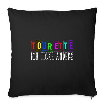 tourette ich ticke anders - Sofakissenbezug 45 x 45 cm - Schwarz - Vorne