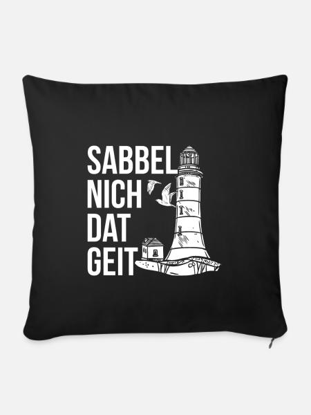 Sabbel nich Plattdeutsch Spruch - Sofakissenbezug 45 x 45 cm - Schwarz