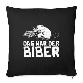 Biber Biberdamm Spruch - Sofakissenbezug 45 x 45 cm - Schwarz - Vorne