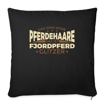 Lustiges Pferdehaare Fjordpferd Reiterin - Sofakissenbezug 45 x 45 cm - Schwarz - Vorne