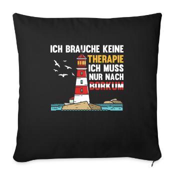 Borkum Nordsee Spruch Leuchtturm - Sofakissenbezug 45 x 45 cm - Schwarz - Vorne