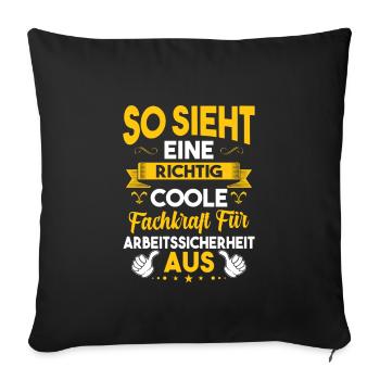 Fachkraft für Arbeitssicherheit Sicherheitskraft - Sofakissenbezug 45 x 45 cm - Schwarz - Vorne