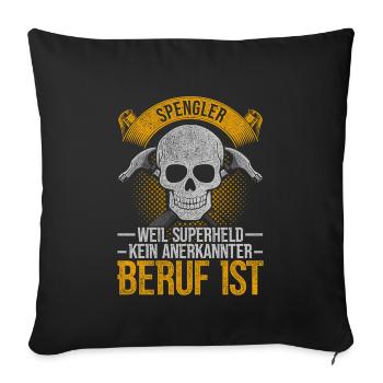 Spengler Installateur Klempner Beruf - Sofakissenbezug 45 x 45 cm - Schwarz - Vorne