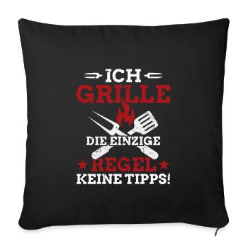 Grill BBQ keine Tipps Regel grillen - Sofakissenbezug 45 x 45 cm - Schwarz - Vorne