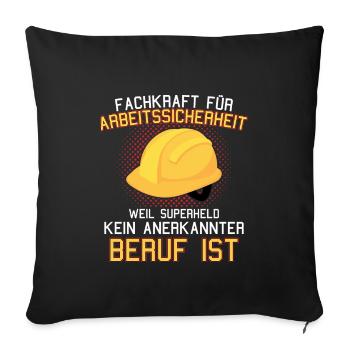 Arbeitssicherheit Fachkraft Sifa Spruch - Sofakissenbezug 45 x 45 cm - Schwarz - Vorne