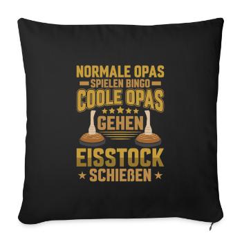 Eisstockschießen coole Opas Stockschießen Eisstock - Sofakissenbezug 45 x 45 cm - Schwarz - Vorne