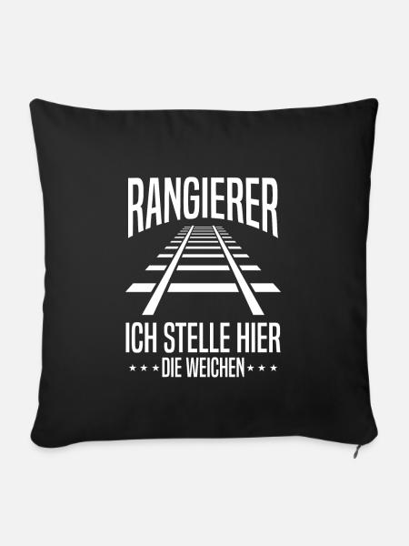 Rangierer Weichen Spruch Zug Beruf - Sofakissenbezug 45 x 45 cm - Schwarz