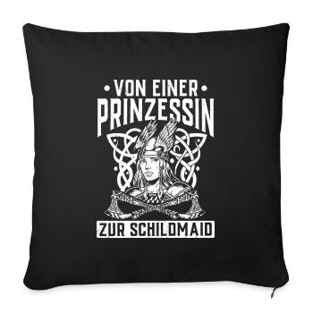 Wikinger von einer Prinzessin zur Schildmaid - Sofakissenbezug 45 x 45 cm - Schwarz - Vorne