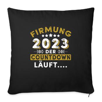 Firmung 2023 der Countdown läuft - Sofakissenbezug 45 x 45 cm - Schwarz - Vorne