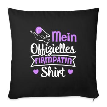 Mein offizielles Firmpatin - Sofakissenbezug 45 x 45 cm - Schwarz - Vorne