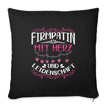 Firmpatin mit Herz und Leidenschaft Firmung - Sofakissenbezug 45 x 45 cm - Schwarz - Vorne