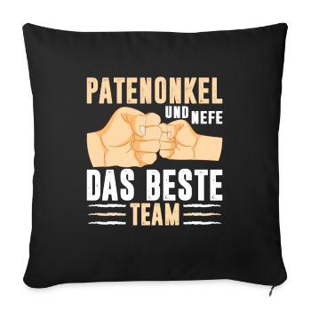 Patenonkel und Nefe das Beste Team Taufpate - Sofakissenbezug 45 x 45 cm - Schwarz - Vorne
