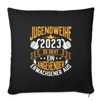 Jugendweihe 2023 ein angehender Erwachsener - Sofakissenbezug 45 x 45 cm - Schwarz - Vorne