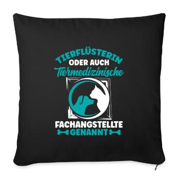 Tierflüsterin oder Tierarzthelferin TFA Veterinär - Sofakissenbezug 45 x 45 cm - Schwarz - Vorne