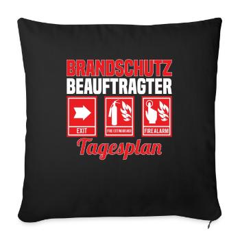 Brandschutzbeauftragter Brandschutz Tagesplan - Sofakissenbezug 45 x 45 cm - Schwarz - Vorne