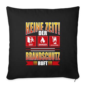 Der Brandschutz ruft Brandschutzbeauftragter - Sofakissenbezug 45 x 45 cm - Schwarz - Vorne