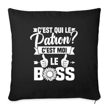 C'est qui le patron c'est moi le boss - Housse de coussin décorative 45 x 45 cm - noir - Devant