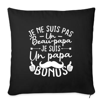 Je ne suis pas un beau papa je suis un papa bonus - Housse de coussin décorative 45 x 45 cm - noir - Devant