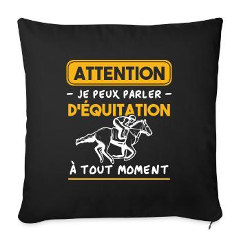 I can talk about horseback riding at any time - Sofa pillowcase 17,3'' x 17,3'' (45 x 45 cm) - black - Front