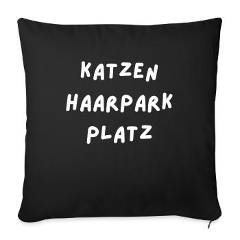 Katzenhaarparkplatz (Schriftfarbe: weiss) - Sofakissenbezug 45 x 45 cm - Schwarz - Vorne