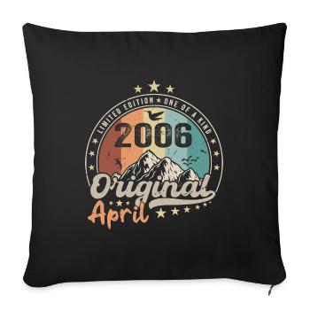2006 April 2006 Birthday April 2006 April - Sofa pillowcase 17,3'' x 17,3'' (45 x 45 cm) - black - Front