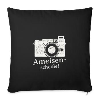 Fotograf Ameisenscheiße! Say Cheese Bitte Lächeln! - Sofakissenbezug 45 x 45 cm - Schwarz - Vorne