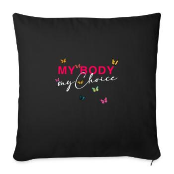 Mon corps - Mon choix - Housse de coussin décorative 45 x 45 cm - noir - Devant