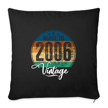 Vintage Made in 2006 Geburtsjahr 2006 Geburtstag - Sofakissenbezug 45 x 45 cm - Schwarz - Vorne