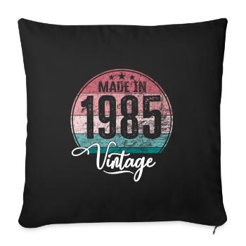 Vintage Made in 1985 Year of birth 1985 Birthday - Sofa pillowcase 17,3'' x 17,3'' (45 x 45 cm) - black - Front
