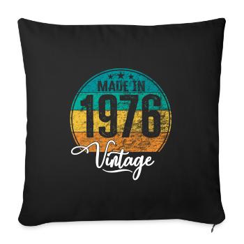 Vintage Made in 1976 Year of birth 1976 Birthday - Sofa pillowcase 17,3'' x 17,3'' (45 x 45 cm) - black - Front