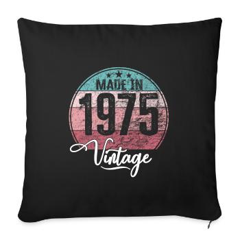 Vintage Made in 1975 Year of birth 1975 Birthday - Sofa pillowcase 17,3'' x 17,3'' (45 x 45 cm) - black - Front