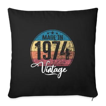 Vintage Made in 1974 Year of Birth 1974 Birthday - Sofa pillowcase 17,3'' x 17,3'' (45 x 45 cm) - black - Front