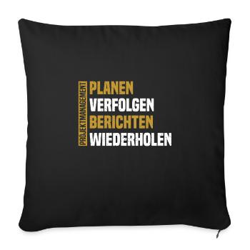 Projektmanager Projektmanagement Planen Verfolgen - Sofakissenbezug 45 x 45 cm - Schwarz - Vorne