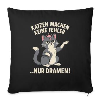 Katze macht Drama kein Fehler Design - Sofakissenbezug 45 x 45 cm - Schwarz - Vorne