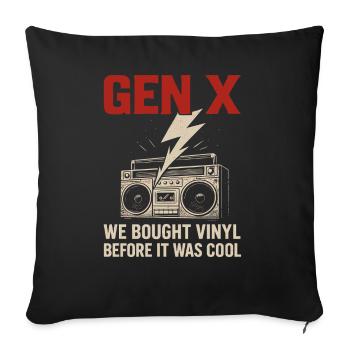 Gen X - Nous avons acheté des vinyles avant que ce ne soit cool - Housse de coussin décorative 45 x 45 cm - noir - Devant
