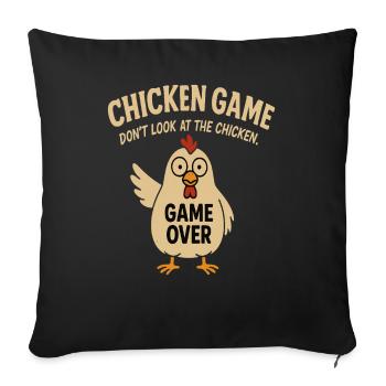 Chicken Game Don't Look At The Chicken - Sofa pillowcase 17,3'' x 17,3'' (45 x 45 cm) - black - Front