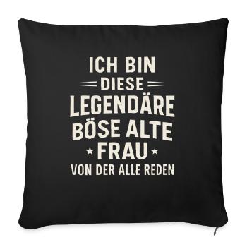 Legendary Evil Old Woman – Statement - Sofa pillowcase 17,3'' x 17,3'' (45 x 45 cm) - black - Front
