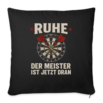 Darts Meister – Ruhe am Oche - Sofakissenbezug 45 x 45 cm - Schwarz - Vorne