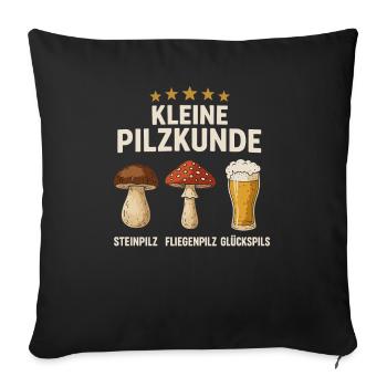 Kleine Pilzkunde Bier Spaß Design - Sofakissenbezug 45 x 45 cm - Schwarz - Vorne