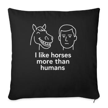 J'aime les chevaux plus que les gens ne le disent - Housse de coussin décorative 45 x 45 cm - noir - Devant