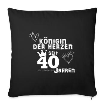 40th birthday t-shirt woman - Sofa pillowcase 17,3'' x 17,3'' (45 x 45 cm) - black - Front