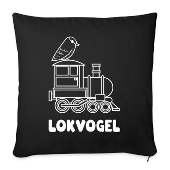 Wortspiel Lokvogel Geschenk Lustig Wortwitz Ironie - Sofakissenbezug 45 x 45 cm - Schwarz - Vorne