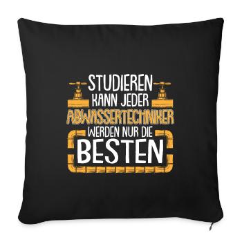Abwassertechniker die Besten Abwasser Kläranlage - Sofakissenbezug 45 x 45 cm - Schwarz - Vorne