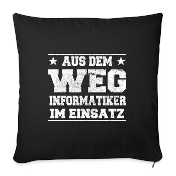 Aus dem Weg Informatiker im Einsatz Design - Sofakissenbezug 45 x 45 cm - Schwarz - Vorne
