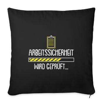 Fachkraft Arbeitssicherheit Ladebalken - Sofakissenbezug 45 x 45 cm - Schwarz - Vorne