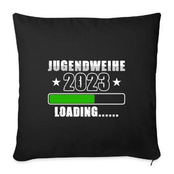 Jugendweihe 2023 Loading - Sofakissenbezug 45 x 45 cm - Schwarz - Vorne