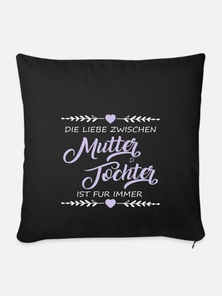 Liebe zwischen Mutter und Tochter - Geschenk - Sofakissenbezug 45 x 45 cm - Schwarz