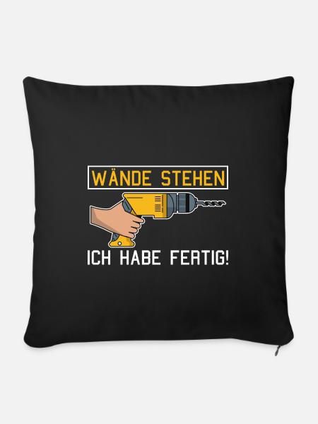 Trockenbauer ich habe fertig Trockenbau - Sofakissenbezug 45 x 45 cm - Schwarz